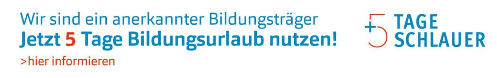 5 Tage Bildungsurlaub
